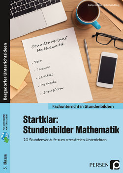 Startklar: Stundenbilder Mathematik 5. Klasse von Arslan,  Cansu, Sandberg,  Heike