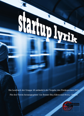 startup lyrik von Eilers,  Reimer Boy, Olsson,  Sven j.