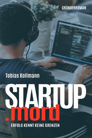 STARTUP.mord von Kollmann,  Tobias