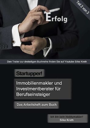 Startupper! Immobilienmakler und Investmentberater für Berufseinsteiger. Arbeitsheft von Kreth,  Silke