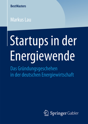 Startups in der Energiewende von Lau,  Markus