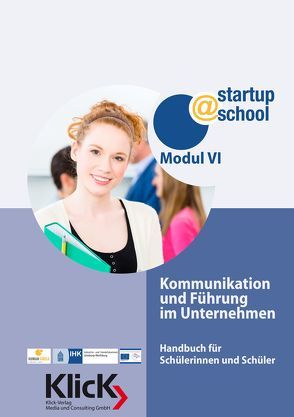 startup@school – Modul 6: Kommunikation und Führung im Unternehmen