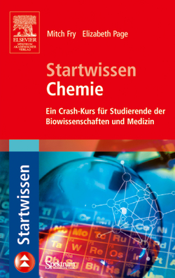 Startwissen Chemie von Fry,  Mitch, Page,  Elizabeth, Schwabke,  Thomas