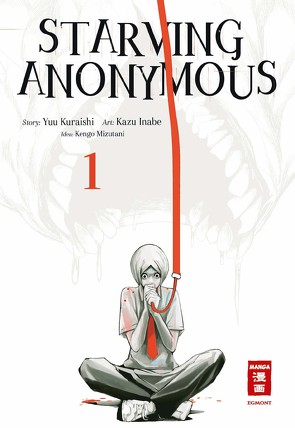 Starving Anonymous 01 von Inabe,  Kazu, Kuraishi,  Yuu, Mizutani,  Kengo, Peter,  Claudia