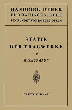 Statik der Tragwerke von Kaufmann,  Walther