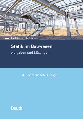 Statik im Bauwesen von Scholz,  Eric, Spitzer,  Paul