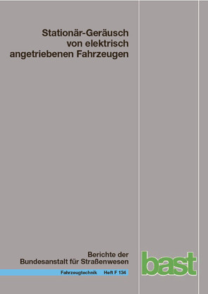 Stationär-Geräusch von elektrisch angetriebenen Fahrzeugen von Altinsoy,  Ercan, Lachmann,  Margitta, Rosenkranz,  Robert, Steinbach,  Lisa