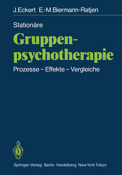 Stationäre Gruppen-psychotherapie von Biermann-Ratjen,  Eva-M., Eckert,  Jochen