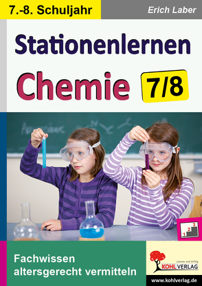 Stationenlernen Chemie / Klasse 7-8 von Laber,  Erich