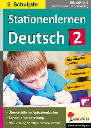 Stationenlernen Deutsch / Klasse 2 von Autorenteam Kohl-Verlag, Müller,  Mila