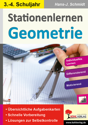 Stationenlernen Geometrie / Klasse 3-4 von Schmidt,  Hans-J.