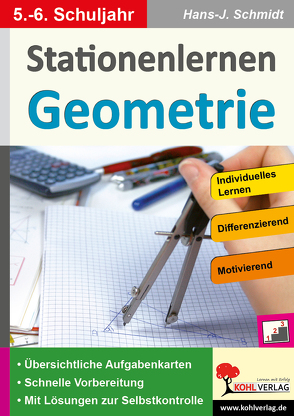 Stationenlernen Geometrie / Klasse 5-6 von Schmidt,  Hans-J.