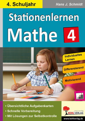 Stationenlernen Mathe / Klasse 4 von Schmidt,  Hans-J.