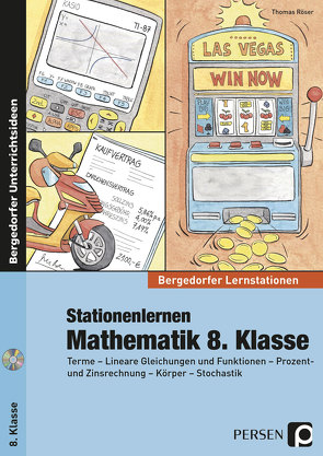 Stationenlernen Mathematik 8. Klasse von Roeser,  Thomas