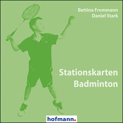 Stationskarten Badminton von Frommann,  Bettina, Stark,  Daniel