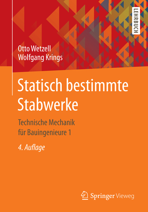 Statisch bestimmte Stabwerke von Krings,  Wolfgang, Wetzell,  Otto