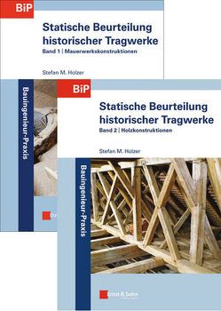 Statische Beurteilung historischer Tragwerke von Holzer,  Stefan M.