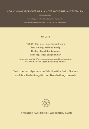 Statische und dynamische Schnittkräfte beim Drehen und ihre Bedeutung für den Bearbeitungsprozeß von Blankenstein,  Bernd, König,  Wilfried, Langhammer,  Klaus, Opitz,  Herwart