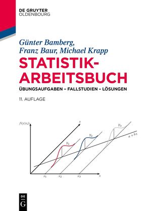 Statistik-Arbeitsbuch von Bamberg,  Günter, Baur,  Franz, Krapp,  Michael