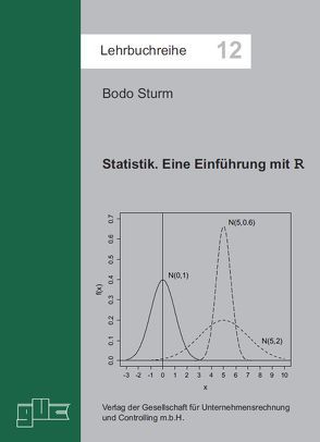 Statistik. Eine Einführung mit R von Sturm,  Bodo