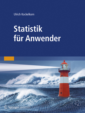 Statistik für Anwender von Kockelkorn,  Ulrich