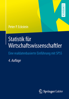 Statistik für Wirtschaftswissenschaftler von Eckstein,  Peter P.