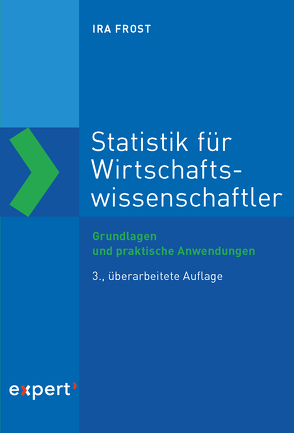 Statistik für Wirtschaftswissenschaftler von Frost,  Ira