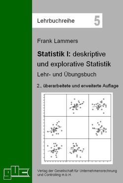 Statistik I – deskriptive und explorative Statistik von Lammers,  Frank