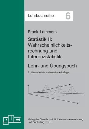 Statistik II – Wahrscheinlichkeitsrechnung und Inferenzstatistik von Lammers,  Frank