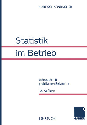 Statistik im Betrieb von Scharnbacher,  Kurt