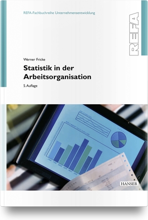 Statistik in der Arbeitsorganisation von Fricke,  Werner