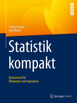 Statistik kompakt von Lange,  Tatjana, Mosler,  Karl