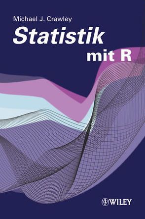 Statistik mit R von Crawley,  Michael J., Kinkel,  Silvia