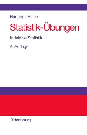 Statistik-Übungen von Hartung,  Joachim, Heine,  Barbara