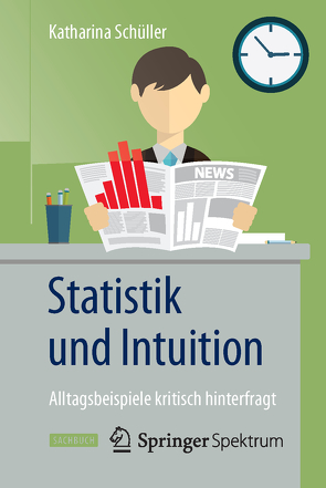 Statistik und Intuition von Schüller,  Katharina