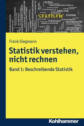 Statistik verstehen, nicht rechnen von Siegmann,  Frank