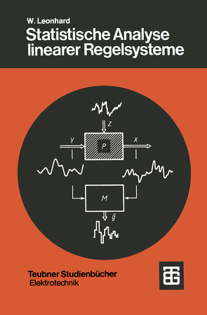 Statistische Analyse linearer Regelsysteme von Leonhard,  W.