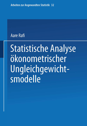 Statistische Analyse ökonometrischer Ungleichgewichtsmodelle von Rafi,  Aare