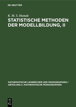 Statistische Methoden der Modellbildung, II von Humak,  K. M. S.