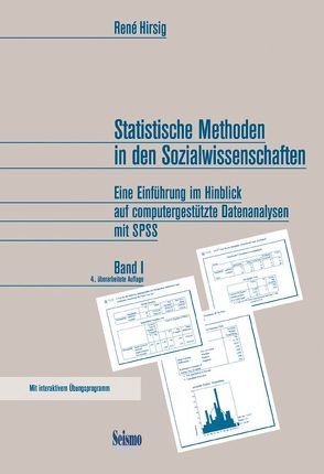 Statistische Methoden in den Sozialwissenschaften. Eine Einführung… / Statistische Methoden in den Sozialwissenschaften von Hirsig,  René