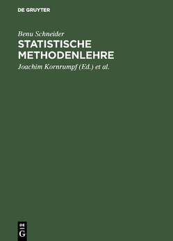 Statistische Methodenlehre von Kornrumpf,  Joachim, Mohr,  Walter, Schneider,  Wolfgang