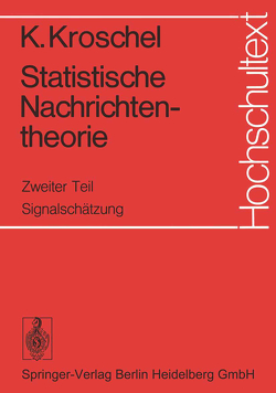 Statistische Nachrichtentheorie von Kroschel,  Kristian