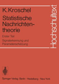 Statistische Nachrichtentheorie von Kroschel,  Kristian