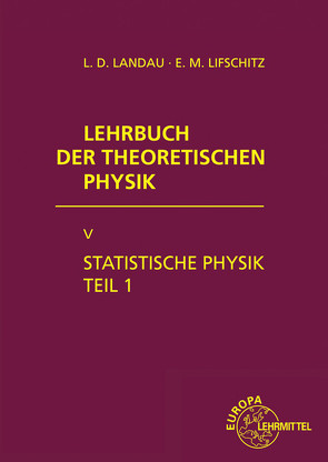 Statistische Physik Teil 1 von Landau,  Lew D., Lifschitz,  Jewgeni M.