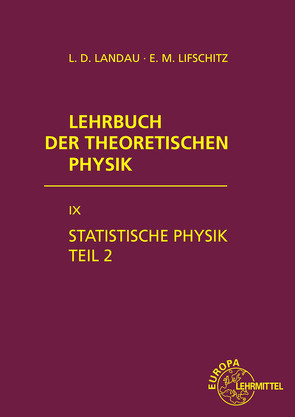 Statistische Physik Teil 2 von Landau,  Lew D., Lifschitz,  Jewgeni M.