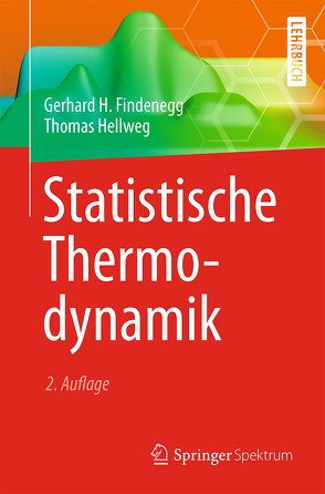 Statistische Thermodynamik von Findenegg,  Gerhard H., Hellweg,  Thomas