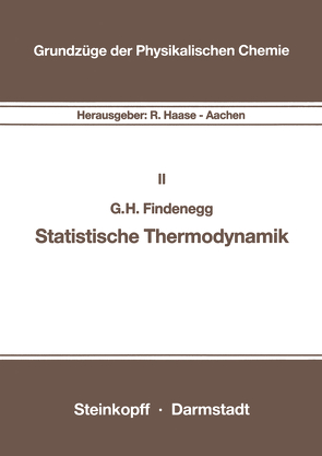 Statistische Thermodynamik von Findenegg,  G.H.