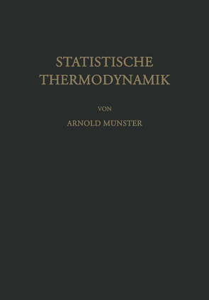 Statistische Thermodynamik von Münster,  A.