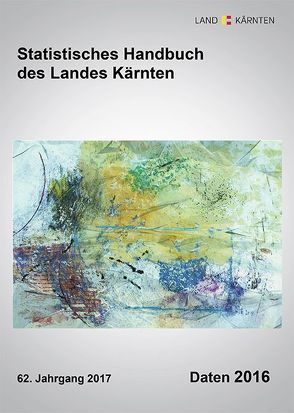 Statistisches Handbuch des Landes Kärnten von Land,  Kärnten