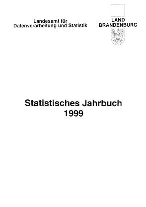 Statistisches Jahrbuch Brandenburg / Statistisches Jahrbuch Brandenburg 1999